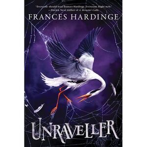 Unraveller -- Frances Hardinge